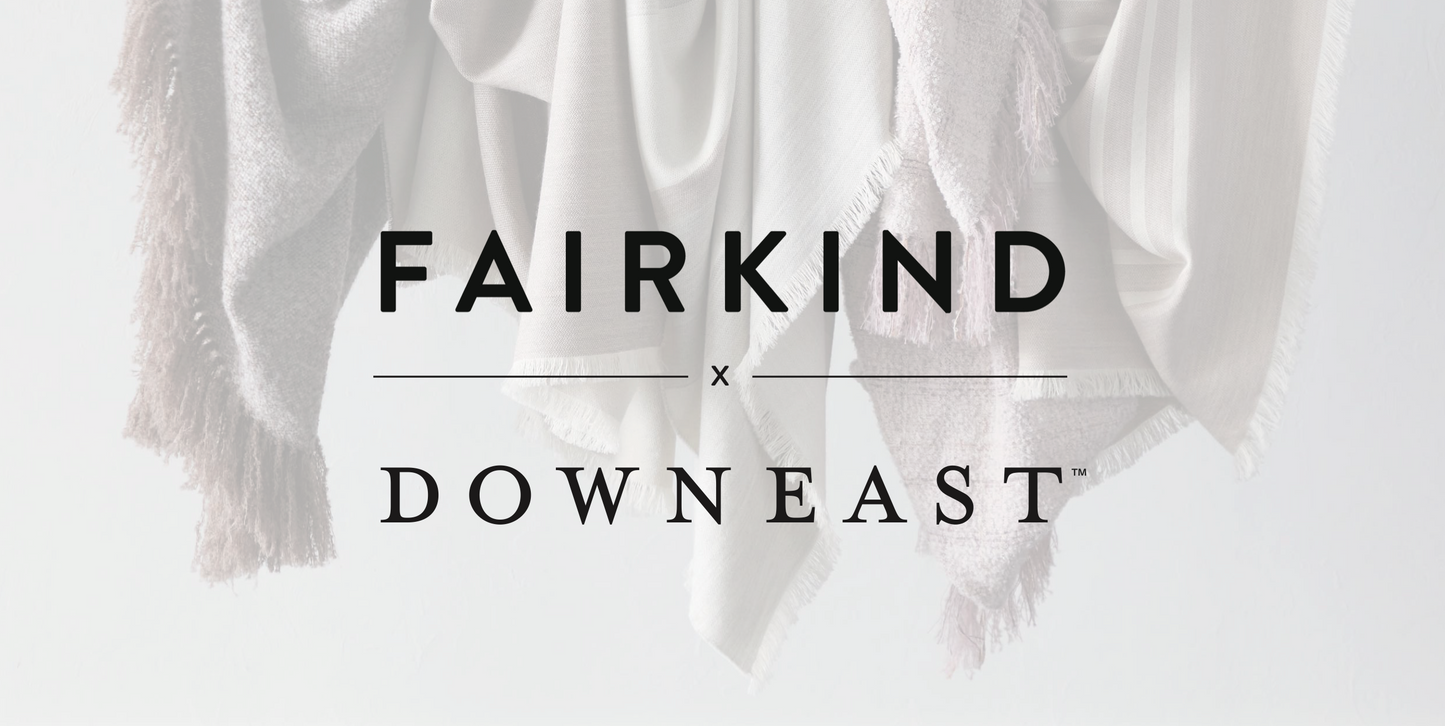 Downeast™ Announces New Partnership with Fairkind Home Goods